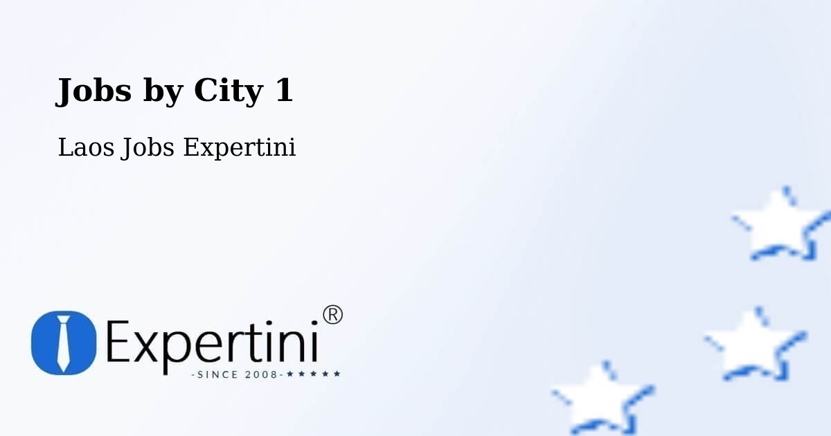 City Jobs in Laos - Expertini