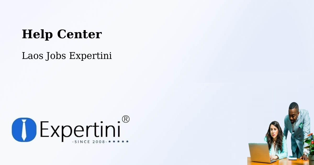 Help Center – Luang Prabang - Laos Jobs Expertini