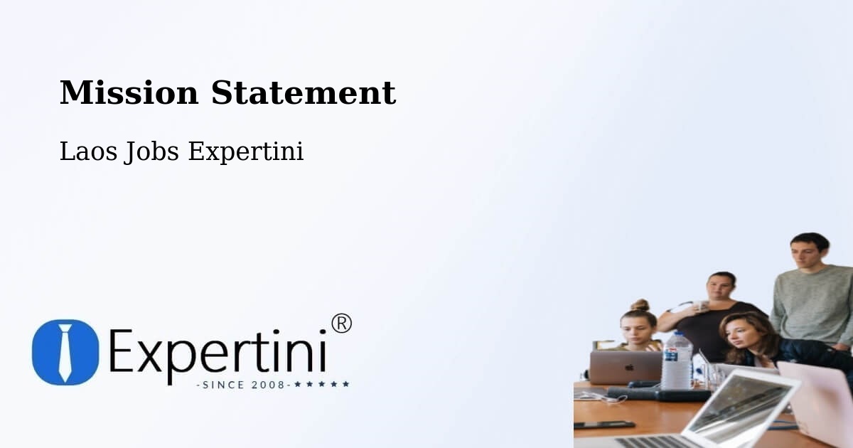Corporate Mission – Luang Prabang - Laos Jobs Expertini