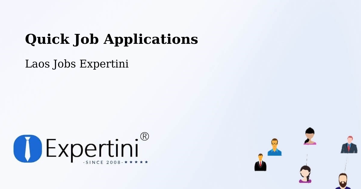 Quick Apply Feature – Luang Prabang - Laos Jobs Expertini